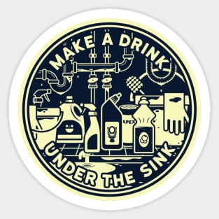 Make a Drink Under Sink Sticker